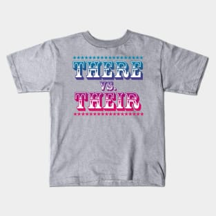 There versus Their Kids T-Shirt